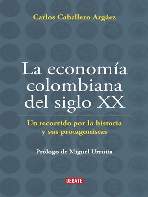 cover image of La economía Colombiana del siglo XX